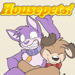 Housepets!